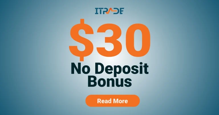 New Trading Free Bonus with $30 No Deposit at ITradeFX