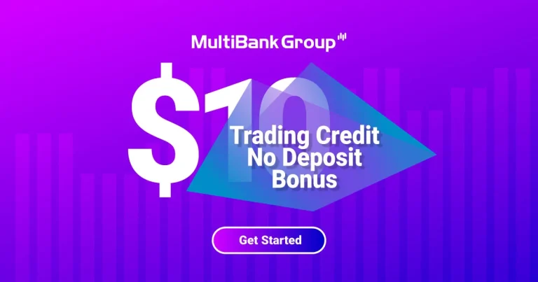 Welcome Trading MultiBankFX Bonus with $10 for Traders