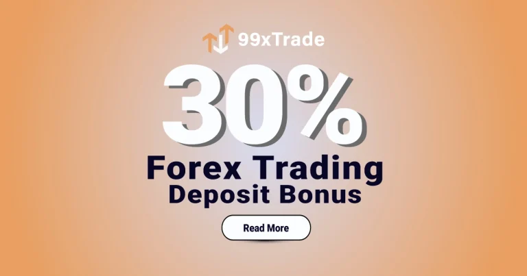 Forex Trading Welcome Bonus of 30% at 99xtrade