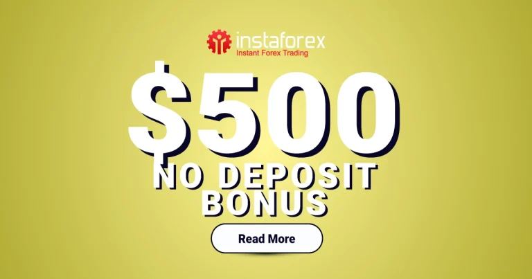 InstaForex Welcome Free $500 No Deposit Bonus Credit