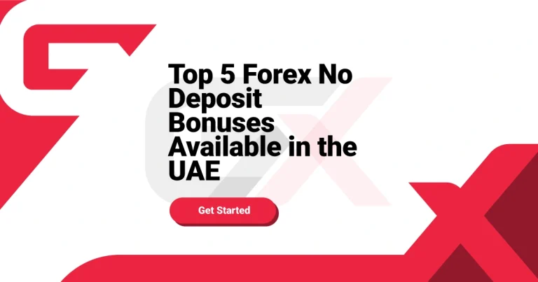 Top 5 Forex No Deposit Bonuses Available in the UAE 9 Top 5 Forex No Deposit Bonuses Available in the UAE