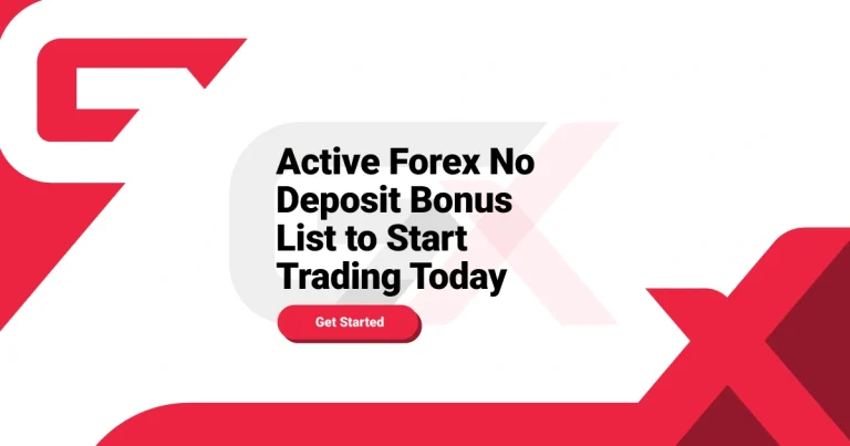 Active Forex No Deposit Bonus List to Start Trading Today