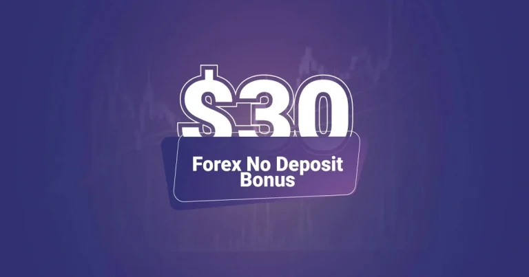 Forex Broker Offer $30 Exclusive No Deposit Bonus in 2025 5 Forex Broker Offer $30 Exclusive No Deposit Bonus in 2025