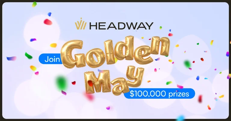 Headway Broker Marks Anniversary Claim Your Share of $100000