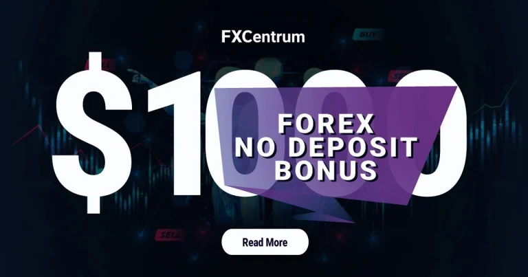 Claim Your $1000 No Deposit Bonus with FX Centrum 5 Claim Your $1000 No Deposit Bonus with FX Centrum