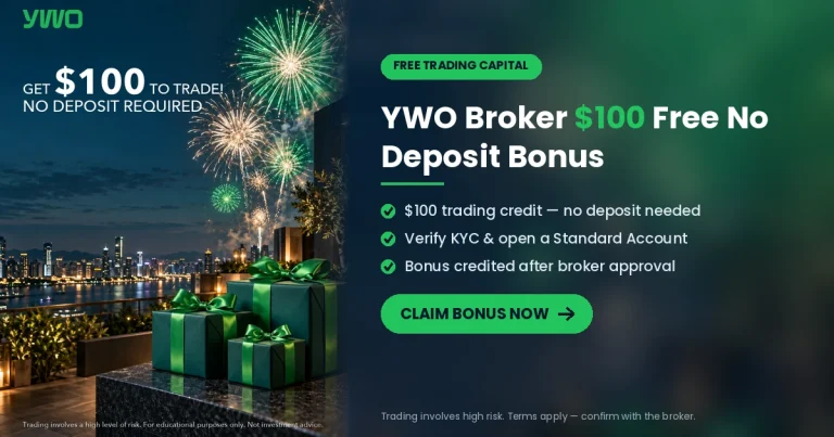 YWO Broker $100 Free No Deposit Bonus Step-by-Step Claim Guide 1 YWO Broker $100 Free No Deposit Bonus Step-by-Step Claim Guide